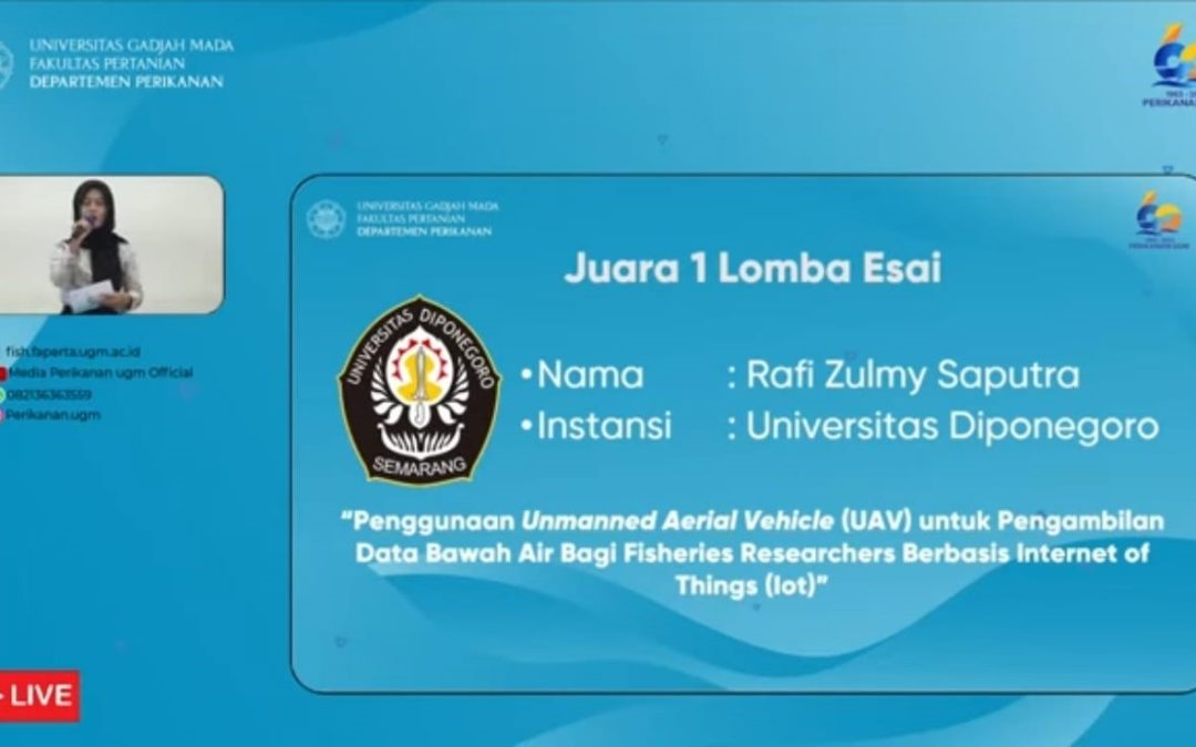 Mantap!!! Mahasiswa Perikanan Tangkap, Undip Meraih Juara 1 Lomba Esai Nasional “Membangun Inovasi dan Teknologi Bahari” dalam Rangka HUT ke-60 Departemen Perikanan Fakultas Pertanian UGM